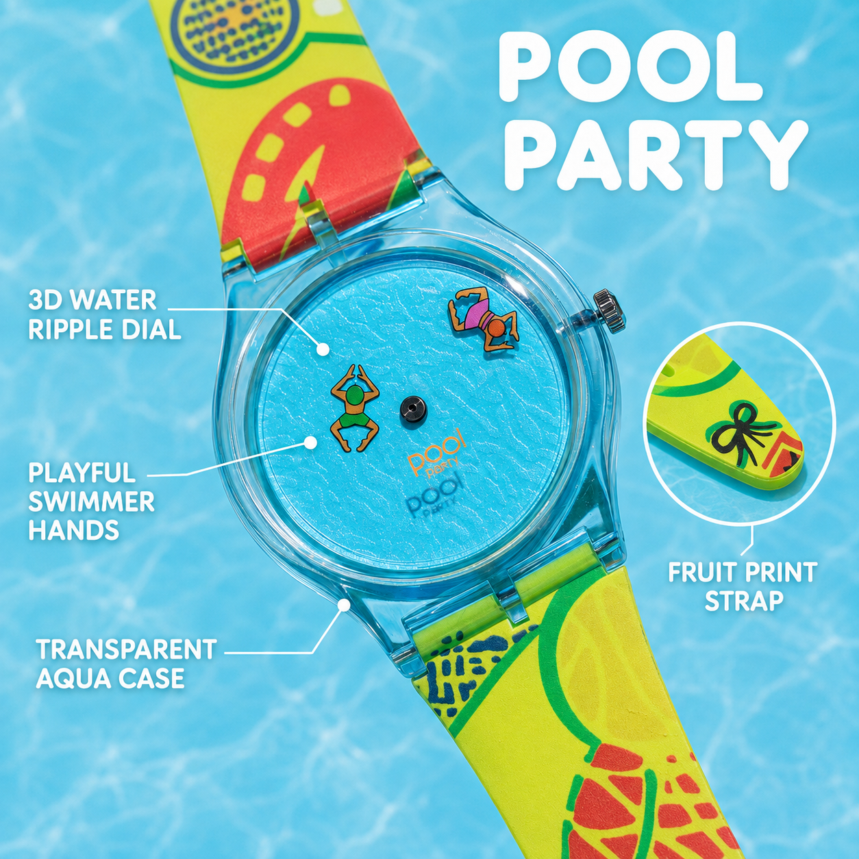 Pool Party watch feature guide showing water ripple dial, swimmer hands and fruit print strap